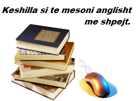 Keshilla si te mesoni anglisht me mire dhe pa u lodhur shume.