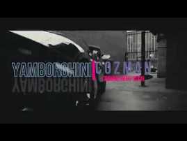 Cozman - Yamborghini (Teksti) Tekste kengesh te reja Yamborghini gazin tu e shkel Rruga doket film me pamje perendimi