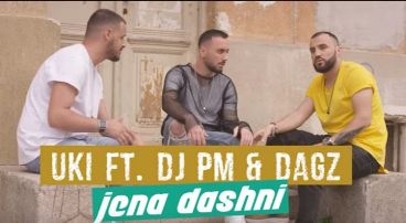 Uki ft DJ PM & DAGZ - Jena Dashni (Teksti)